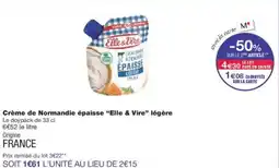 Monoprix ELLE & VIRE Crème de Normandie épaisse légère offre