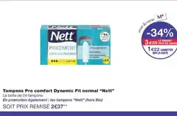 Monoprix NETT Tampons Pro comfort Dynamic Fit normal offre