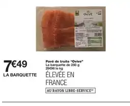 Monoprix OVIVE Pavé de truite offre