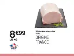 Monoprix Rôti côte et échin offre