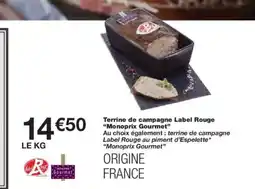 Monoprix MONOPRIX GOURMET Terrine de campagne Label Rouge offre