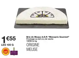 Monoprix MONOPRIX GOURMET Brie de Meaux A.O.P. offre