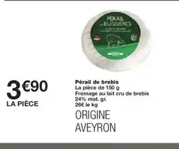 Monoprix Pérail de brebis offre