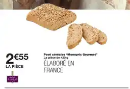Monoprix MONOPRIX GOURMET Pavé céréales offre
