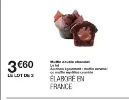 Monoprix Muffin double chocolat offre