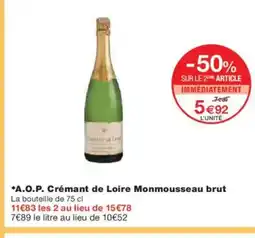Monoprix A.O.P. Crémant de Loire Monmousseau brut offre