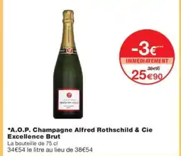 Monoprix A.O.P. Champagne Alfred Rothschild & Cie Excellence Brut offre