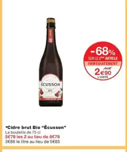 Monoprix ÉCUSSON Cidre brut Bio offre