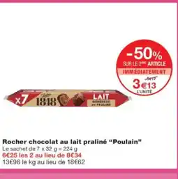 Monoprix POULAIN Rocher chocolat au lait praliné offre