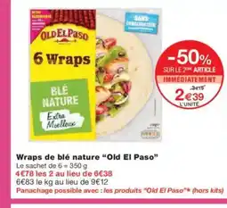 Monoprix OLD EL PASO Wraps de blé nature offre