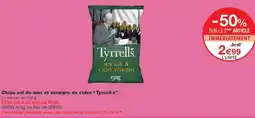 Monoprix TYRRELLS Chips sel de mer et vinaigre de cidre offre
