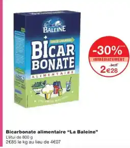 Monoprix LA BALEINE Bicarbonate alimentaire offre