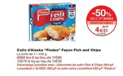 Monoprix FINDUS Colin d'Alaska Façon Fish and Chips offre
