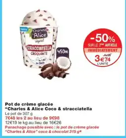 Monoprix CHARLES & ALICE Pot de crème glacée Coco & stracciatella offre