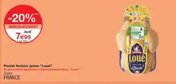 Monoprix LOUÉ Poulet fermier jaune offre
