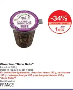 Monoprix DACO BELLO Chouchou offre