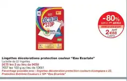 Monoprix EAU ECARLATE Lingettes décolorations protection couleur offre