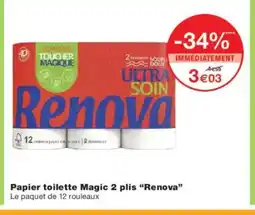 Monoprix RENOVA Papier toilette Magic 2 plis offre