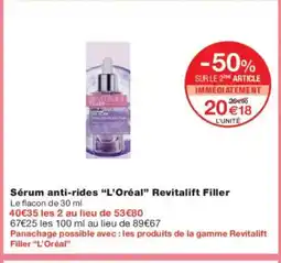 Monoprix L'ORÉAL Sérum anti-rides Revitalift Filler offre