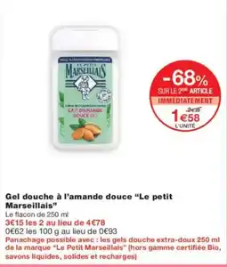 Monoprix LE PETIT MARSEILLAIS Gel douche à l'amande douce offre