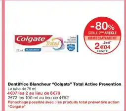 Monoprix COLGATE Dentifrice Blancheur Total Active Prevention offre