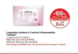 Monoprix INTIMA Lingettes intimes à l'extrait d'hamamélis offre