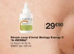 Monoprix A-DERMA Sérum coup d'éclat Biology Energy C offre