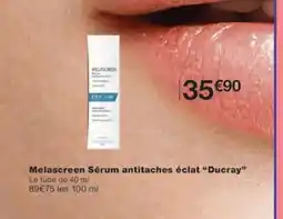 Monoprix DUCRAY Melascreen Sérum antitaches éclat offre