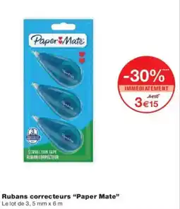 Monoprix PAPER MATE Rubans correcteurs offre