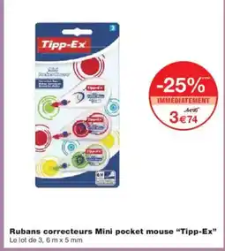 Monoprix TIPP-EX Rubans correcteurs Mini pocket mouse offre