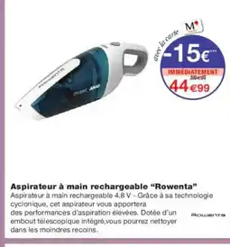 Monoprix ROWENTA Aspirateur à main rechargeable offre