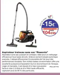 Monoprix ROWENTA Aspirateur traineau sans sac offre