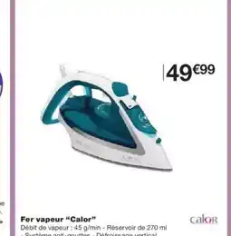Monoprix CALOR Fer vapeur offre