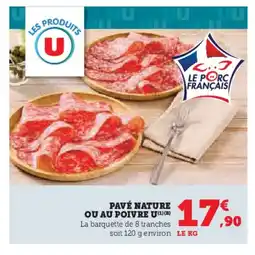 Hyper U Pavé nature ou au poivre u offre