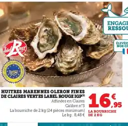 Hyper U Huitres marennes oleron fines de claires vertes label rouge igp offre