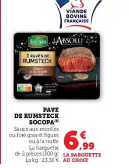 Hyper U SOCOPA Pave de rumsteck offre