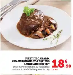 Hyper U Filet de canard, champignons forestiers sauce aux cèpes offre
