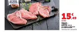 Hyper U Veau côte à griller offre