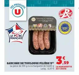 Hyper U Saucisse de toulouse filière u offre