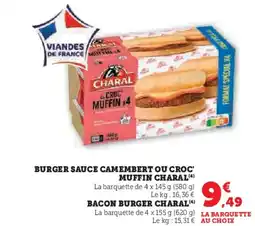 Hyper U CHARAL Burger sauce camembert ou croc' offre