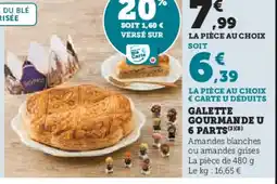Hyper U Galette gourmande u 6 parts offre