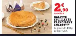 Hyper U Galette feuilletée frangipane 6 parts offre