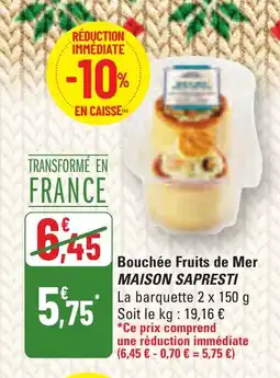 G20 MAISON SAPRESTI Bouchée Fruits de Mer offre