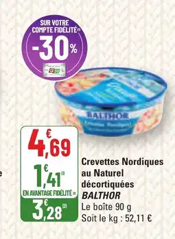 G20 BALTHOR Crevettes Nordiques au Naturel décortiquées offre
