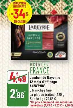 G20 LABEYRIE Jambon de Bayonne 12 mois d'affinage offre