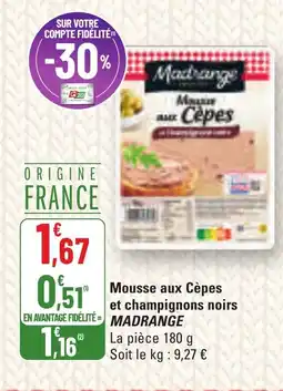 G20 MADRANGE Mousse aux Cèpes et champignons noirs offre
