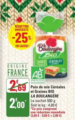 G20 LA BOULANGÈRE Pain de mie Céréales Bio offre