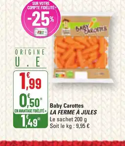 G20 LA FERME À JULES Baby Carottes offre