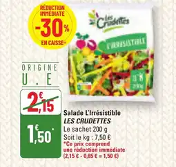 G20 LES CRUDETTES Salade L'Irrésistible offre