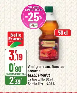 G20 BELLE FRANCE Vinaigrette aux Tomates séchées offre